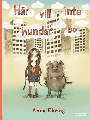 cover image of Här vill inte hundar bo